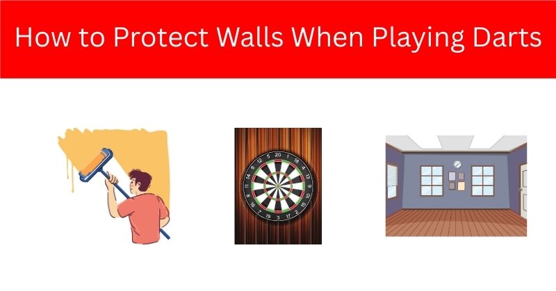 how to protect walls when playing darts