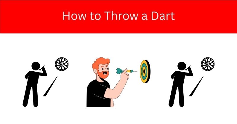how to throw a dart