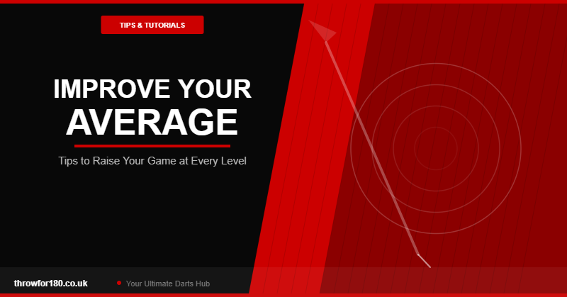 How to Improve Darts Average: Tips for Every Level
