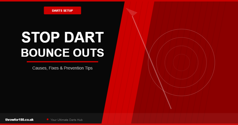 How to Stop Dart Bounce Outs: Causes & Fixes how to stop dart bounce outs